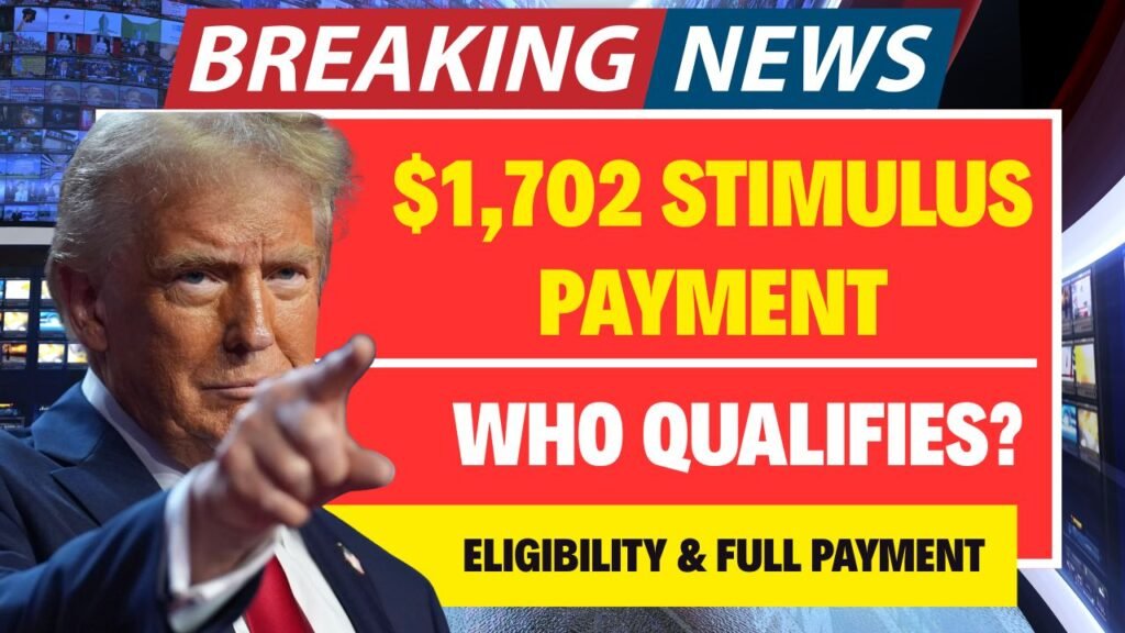 $1,702 Stimulus Payment