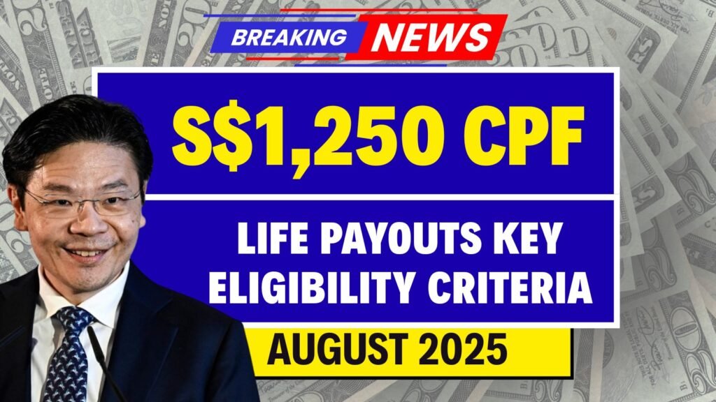 S$1,250 CPF LIFE Payouts